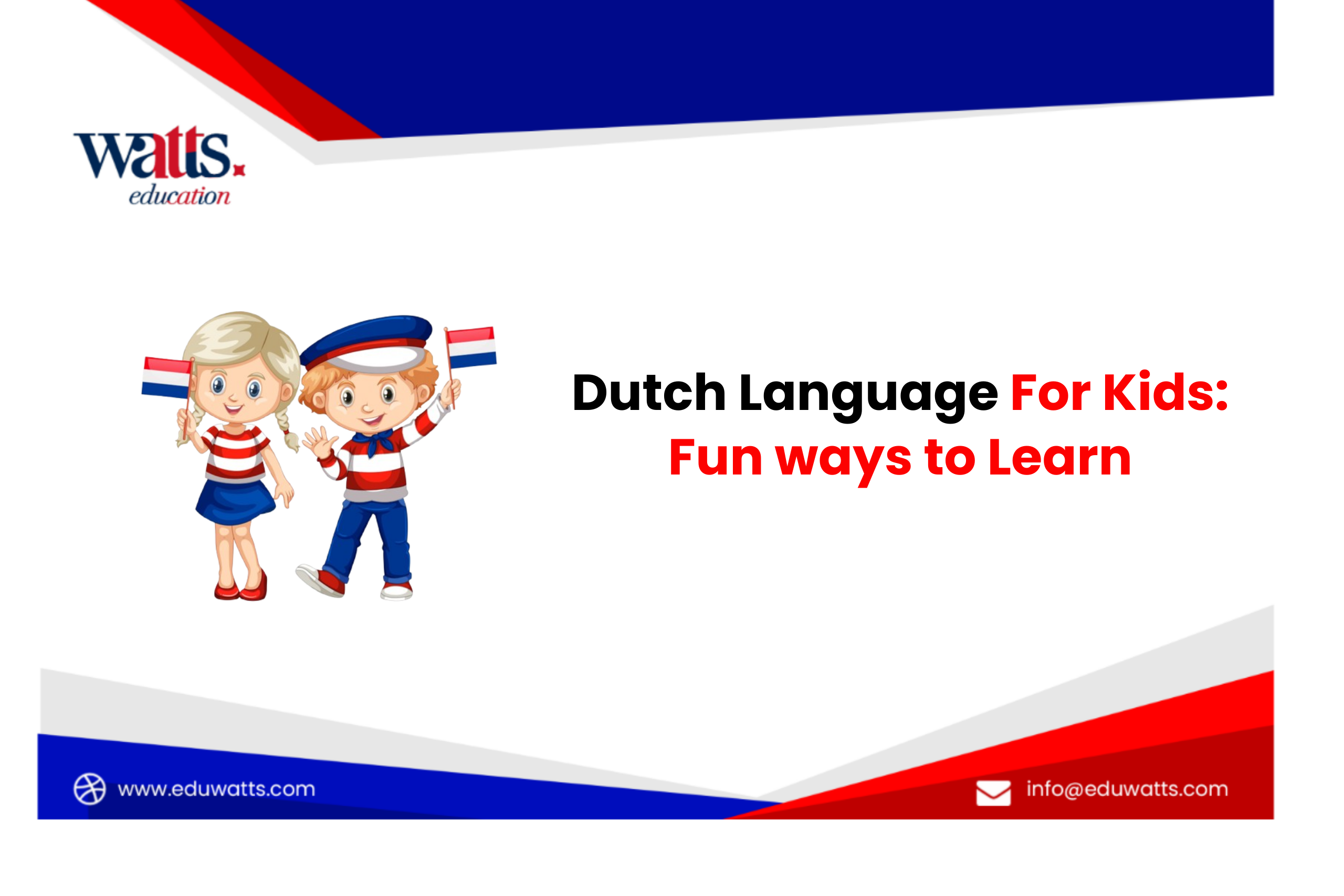 Dutch Language for Kids: Fun ways to Learn
